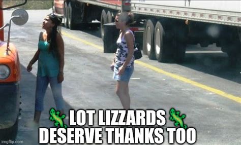 Lot lizard meme - They called it Operation Lot Lizard. Detective Andre Martin: “What we located today was a lot of what we expected, which is various tractor-trailers illegally parked on agricultural land.” ...